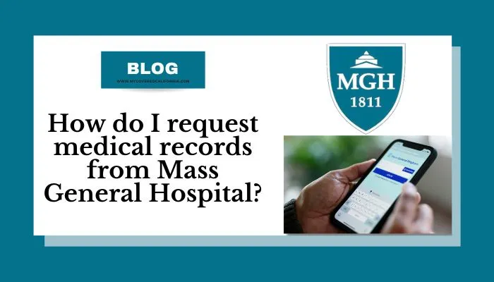 how do i request medical records from mass general hospital