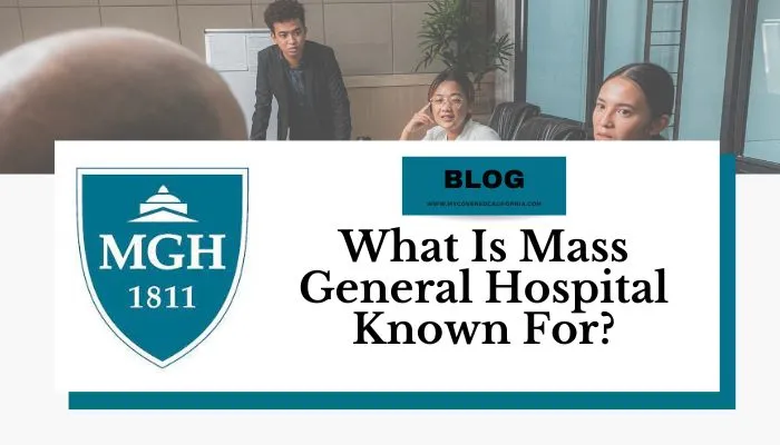 what is mass general hospital known for